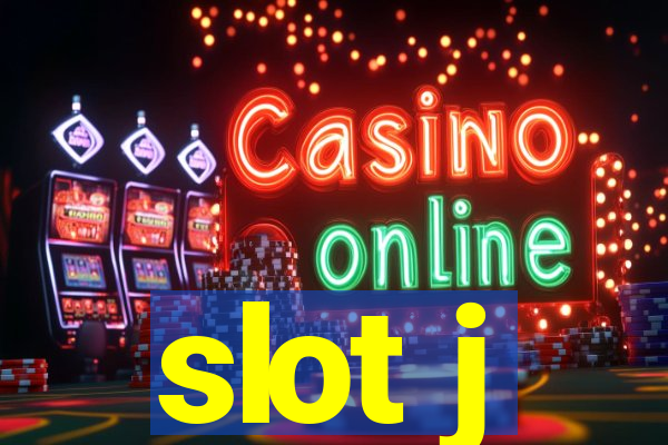 slot j