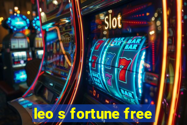 leo s fortune free