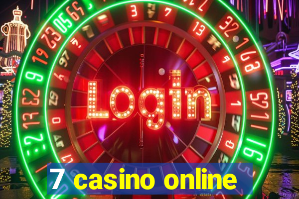 7 casino online