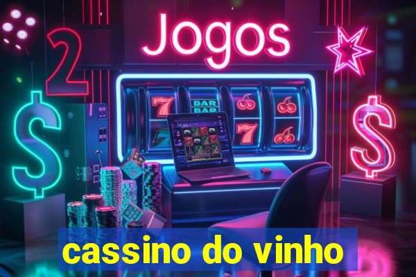 cassino do vinho