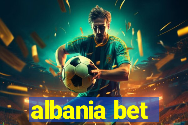 albania bet