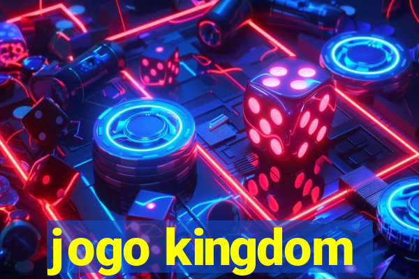 jogo kingdom