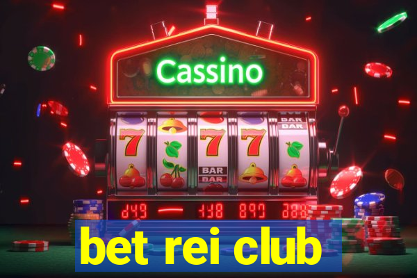 bet rei club