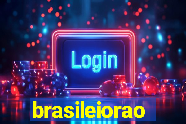 brasileiorao