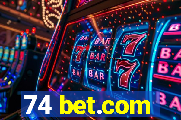 74 bet.com