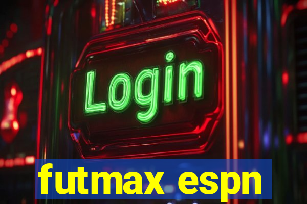 futmax espn