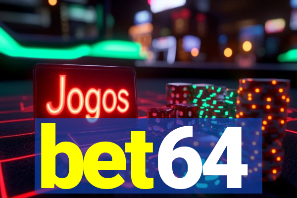 bet64