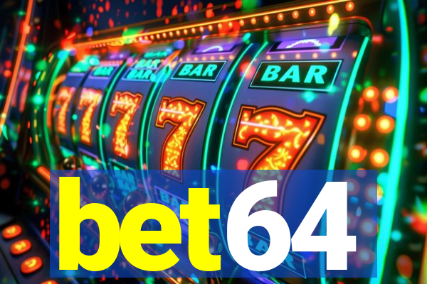 bet64