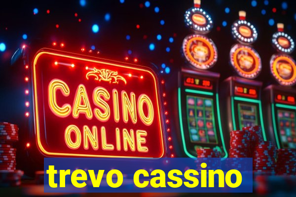 trevo cassino