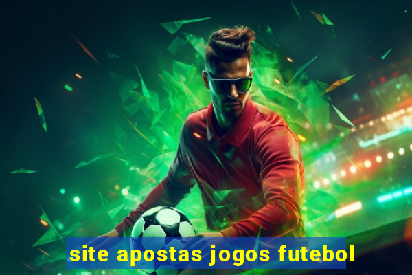 site apostas jogos futebol