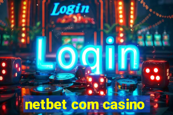 netbet com casino