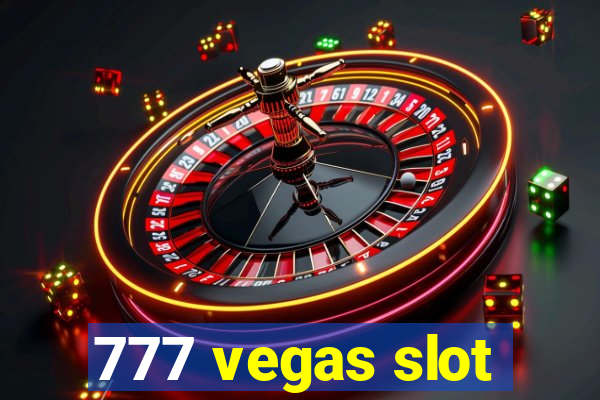 777 vegas slot