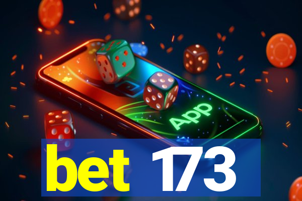 bet 173