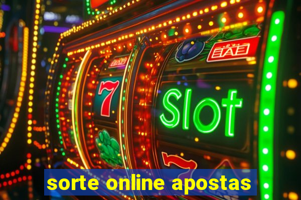 sorte online apostas