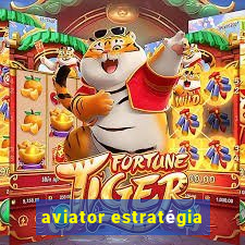 aviator estratégia