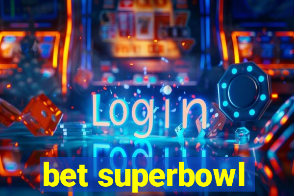 bet superbowl