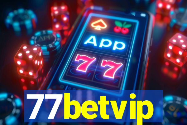 77betvip