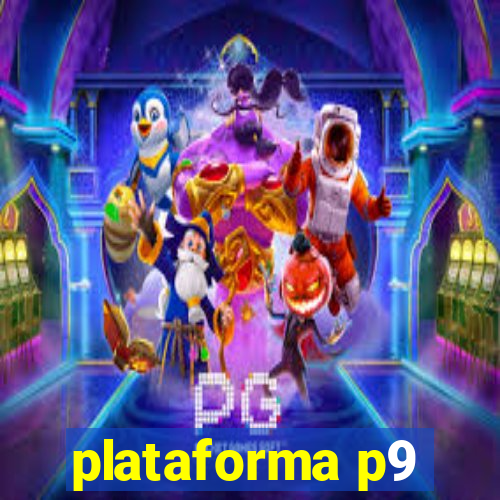 plataforma p9