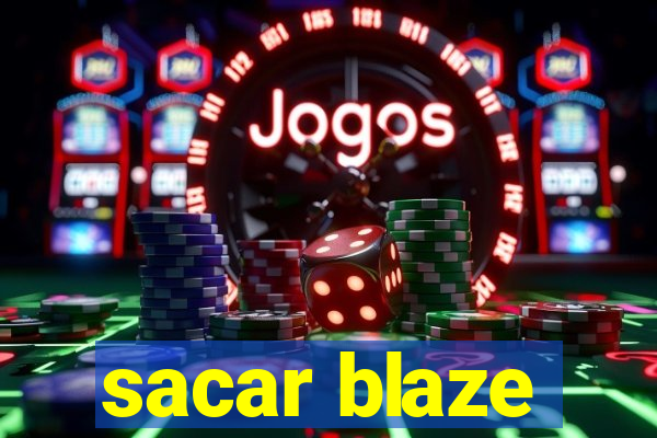 sacar blaze