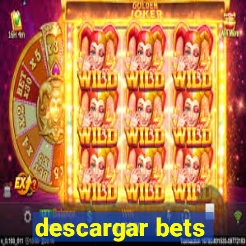 descargar bets