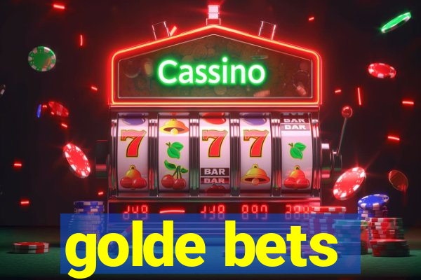 golde bets