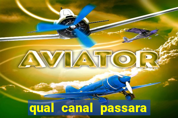 qual canal passara o jogo do inter hoje