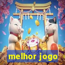 melhor jogo