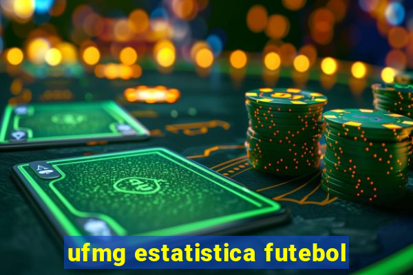 ufmg estatistica futebol