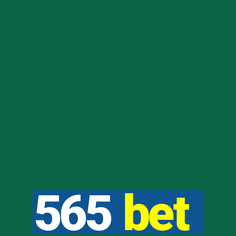 565 bet