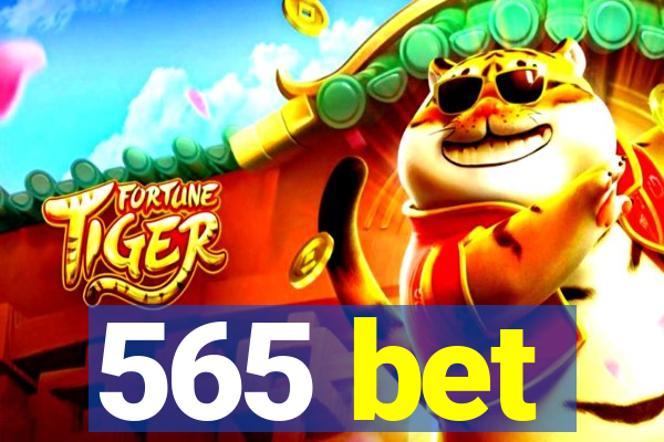 565 bet