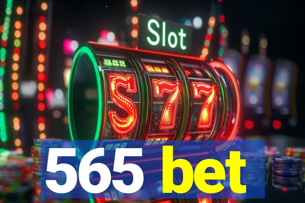 565 bet