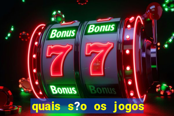 quais s?o os jogos para ganhar dinheiro