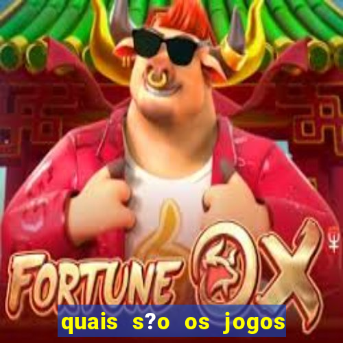 quais s?o os jogos para ganhar dinheiro