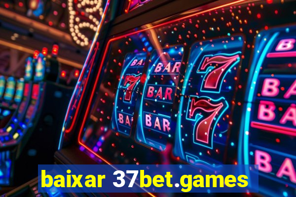 baixar 37bet.games