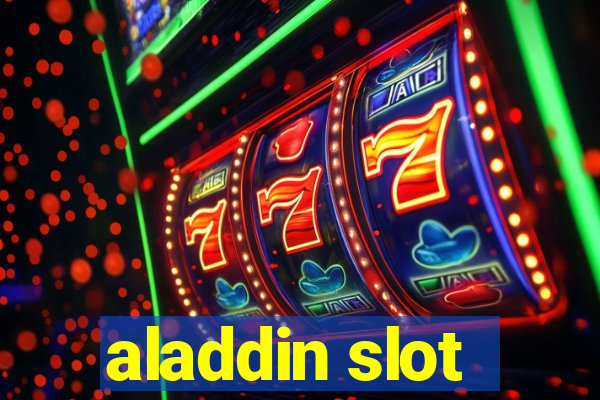 aladdin slot