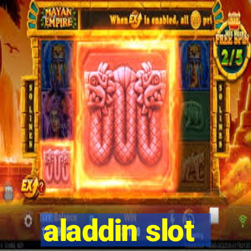 aladdin slot