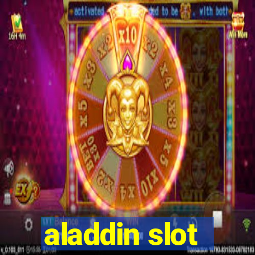 aladdin slot