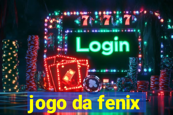 jogo da fenix