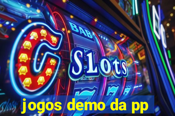 jogos demo da pp