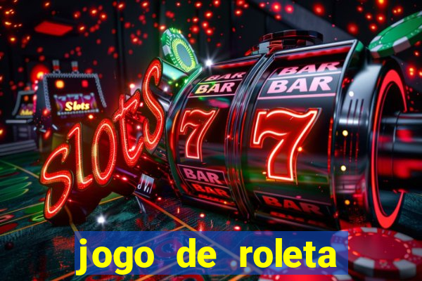 jogo de roleta gratis online