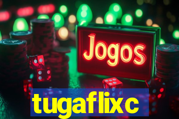 tugaflixc