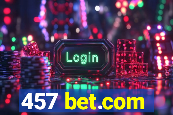 457 bet.com