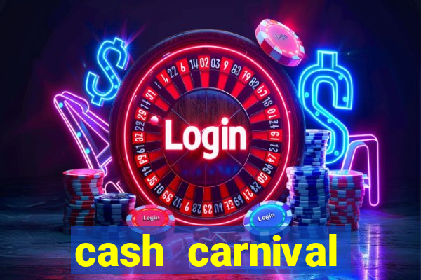 cash carnival casino slots paga de verdade