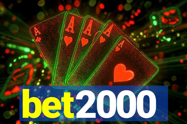 bet2000