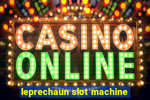 leprechaun slot machine