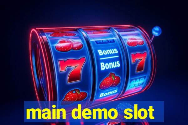 main demo slot