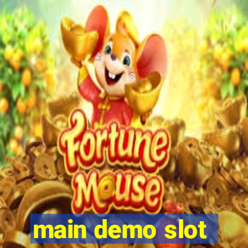 main demo slot