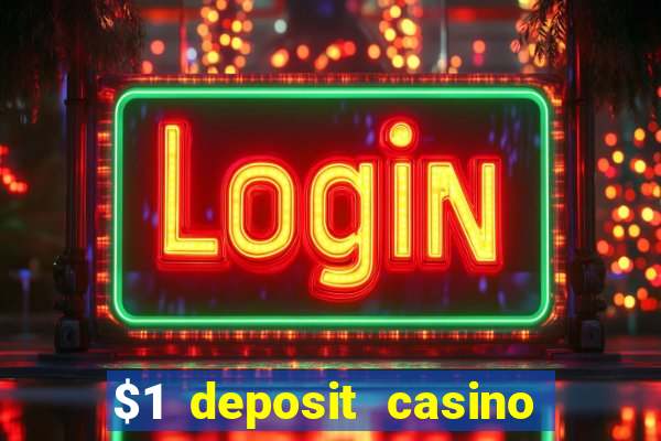 $1 deposit casino nz 2022