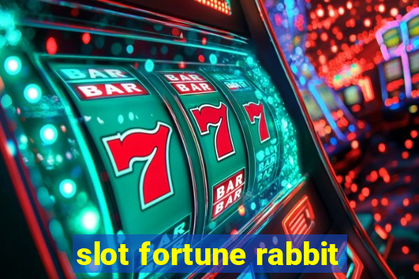 slot fortune rabbit