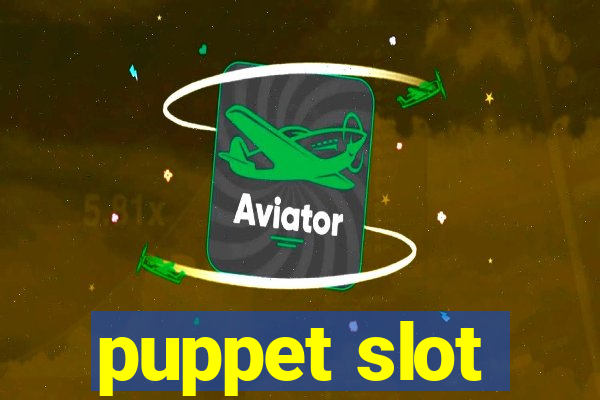 puppet slot